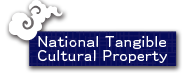 National Tangible Cultural Property